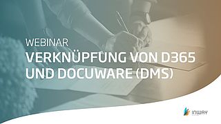 Webinar: Verknüpfung von Dynamics 365 / AX und dem DMS von DocuWare